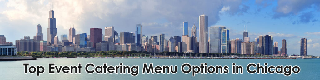 Event catering menu in chicago